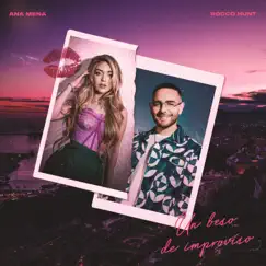 Un beso de improviso - Single by Ana Mena & Rocco Hunt album reviews, ratings, credits