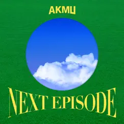 NEXT EPISODE - EP by AKMU album reviews, ratings, credits