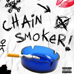 Chain Smoker Song Lyrics