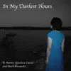 In My Darkest Hours - Single album lyrics, reviews, download