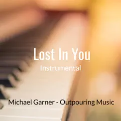 Lost in You (Piano Only) Song Lyrics