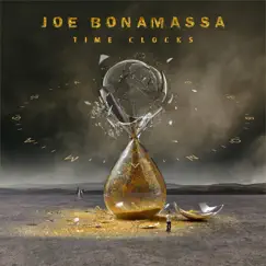 Time Clocks by Joe Bonamassa album reviews, ratings, credits