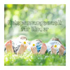 Entspannungsmusik für Kinder by Meister der Schlaflieder & Entspannung Natur Guru album reviews, ratings, credits