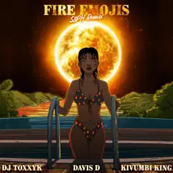 Fire Emojis (S3Ph Remix) [S3Ph Remix] - Single by Dj Toxxyk album reviews, ratings, credits