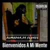 Bienvenidos a mi mente (Demo) - Single album lyrics, reviews, download