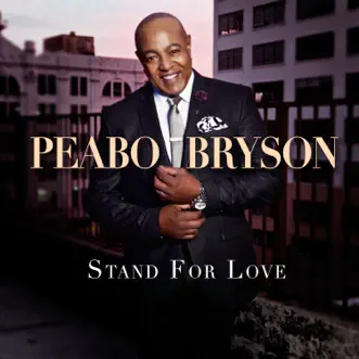 Stand For Love by Peabo Bryson album download