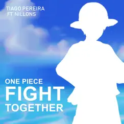 Fight Together (One Piece) Song Lyrics