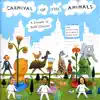 Carnival of the Animals: A Parade of Kids' Classics album lyrics, reviews, download