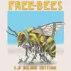 Free-Bees 1.8 (Deluxe Edition) album lyrics, reviews, download