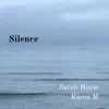 Silence - Single album lyrics, reviews, download