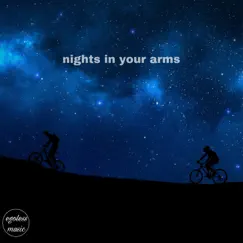 Nights In Your Arms Song Lyrics