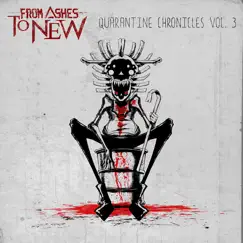 Quarantine Chronicles Vol. 3 - EP by From Ashes to New album reviews, ratings, credits
