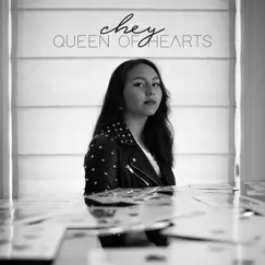 Queen of Hearts - Single by Chey album reviews, ratings, credits