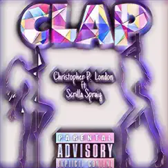 Clap - Single by Christopher P London album reviews, ratings, credits