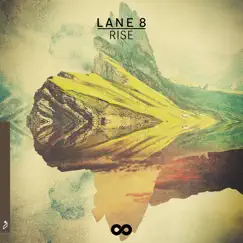 Rise by Lane 8 album reviews, ratings, credits