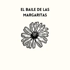 El baile de las margaritas (Version Acústica) Song Lyrics