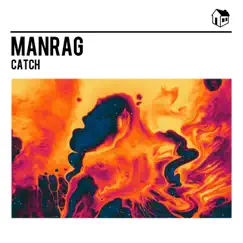 Catch by Manrag album reviews, ratings, credits