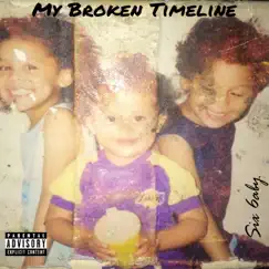 My Broken Timeline - Single by Six Baby album reviews, ratings, credits
