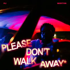 Please Don't Walk Away - Single by PJ Morton album reviews, ratings, credits