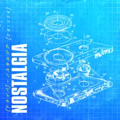 Nostalgia - Single by Driver album reviews, ratings, credits