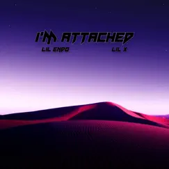 I'm Attached (feat. Lil X) - Single by Lil Endo album reviews, ratings, credits