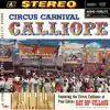 Circus Carnival Calliope (2021 Remastered Version) album lyrics, reviews, download