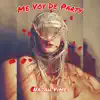 Me voy de party - Single album lyrics, reviews, download