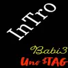 Intro (feat. Uno $TAG) - Single album lyrics, reviews, download