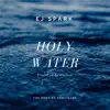Holy Water - Single album lyrics, reviews, download