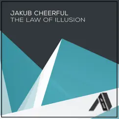 The Law of Illusion - Single by Jakub Cheerful album reviews, ratings, credits