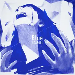 Blue (English Version) - Single by YOASOBI album reviews, ratings, credits