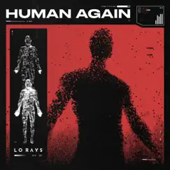 Human Again - Single by Lo Rays album reviews, ratings, credits