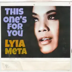 This One's for You - Single by Lyia Meta album reviews, ratings, credits