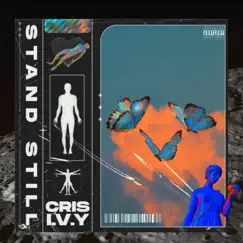 Stand Still - Single by Cris I.V.Y album reviews, ratings, credits