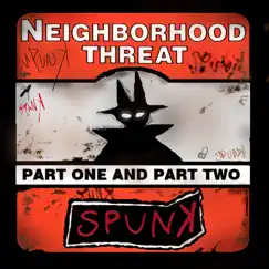 Neighborhood Threat, Pt. 2 Song Lyrics
