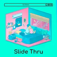 Slide Thru (feat. Rjack$) Song Lyrics