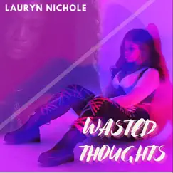 Wasted Thoughts Song Lyrics