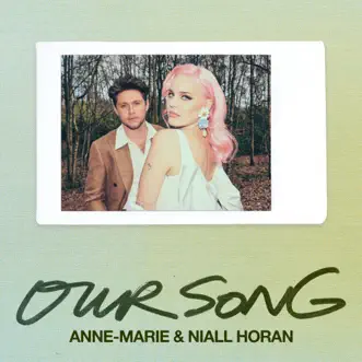 Download Our Song Anne-Marie & Niall Horan MP3