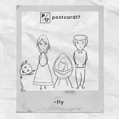Fly - Single by Postcard17 album reviews, ratings, credits