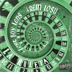 La ruleta (feat. Rein Losú) - Single by Lost Boy Lens album reviews, ratings, credits