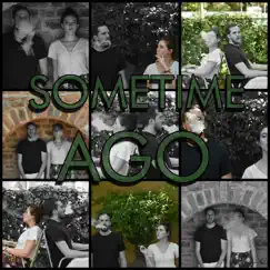 Sometime Ago (feat. Allison Tribelhorn) Song Lyrics