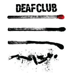 For a Good Time Call Someone Else - Single by Deaf Club album reviews, ratings, credits