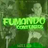 Fumando contentos - Single album lyrics, reviews, download