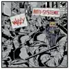 Anti-Systemic album lyrics, reviews, download