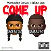 Come Up (feat. Lehan Don) [Explicit] [Explicit] - Single album lyrics, reviews, download