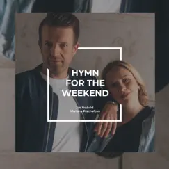 Hymn for the Weekend Song Lyrics