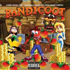 Bandicoot (feat. Fendi Benji, FRXXNCH & Robby Fairfax) Song Lyrics