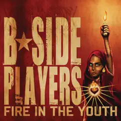 Fire In the Youth by B-Side Players album reviews, ratings, credits