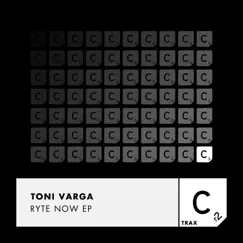 Ryte Now - EP by Toni Varga album reviews, ratings, credits