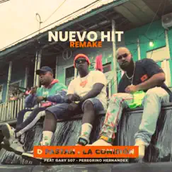 Nuevo Hit (Remake) [feat. Gary 507 & Peregrino Hernandex] - Single by D Pastah & La Comision album reviews, ratings, credits